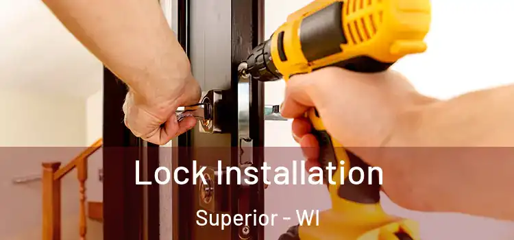 Lock Installation Superior - WI