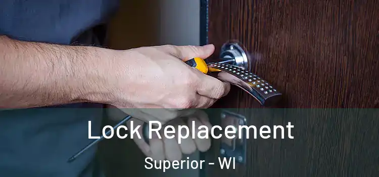 Lock Replacement Superior - WI