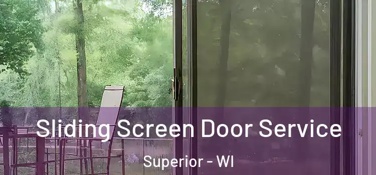 Sliding Screen Door Service Superior - WI